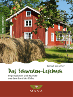 Das Schweden-Lesebuch: Impressionen und Rezepte aus dem Land der Elche