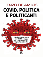 Covid, politica e politicanti: L’Italia (e non solo) dal 2019 a oggi, raccontata in 103 vignette satiriche