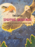 Spiritual Awareness: A meaning of life guided by a religion of choice