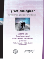 ¿Post-analógico?: Entre mitos, pixeles y emulsiones