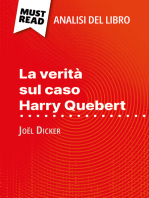 La verità sul caso Harry Quebert di Joël Dicker (Analisi del libro): Analisi completa e sintesi dettagliata del lavoro