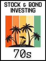 Stock & Bond Investing in Your 70s: Time to Build Generational Wealth: Financial Freedom, #147