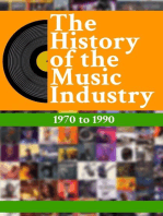 The History Of The Music Industry: 1970 to 1990: The History Of The Music Industry, #2