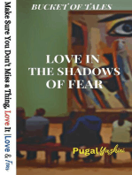 Love In The Shadows Of Fear Bucket Of Tales