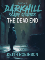 The Dead End: Darkhill Scary Stories, #5