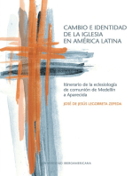 Cambio e identidad de la Iglesia en América Latina: Itinerario de la eclesiología de comunión de Medellín a Aparecida