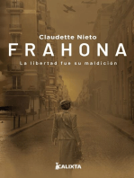 Frahona: Basada en hechos reales