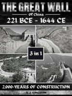 The Great Wall Of China: 221 BCE - 1644 CE: 2,000-Years Of Construction