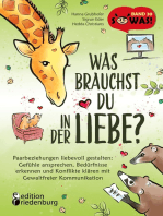 Was brauchst du in der Liebe? Paarbeziehungen liebevoll gestalten