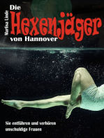 Die Hexenjäger von Hannover: Sie entführen und verhören unschuldige Frauen