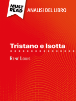 Tristano e Isotta di René Louis (Analisi del libro): Analisi completa e sintesi dettagliata del lavoro