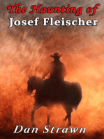 The Haunting of Josef Fleischer