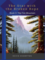 The Star with the Broken Rope: Book 3 - The Fire Mountain