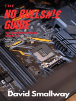 The No Bull$#!£ Guide to Building Your Own PC