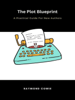 The Plot Blueprint: A Practical Guide for New Authors: Creative Writing Tutorials, #8