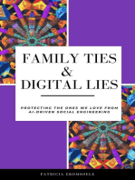 Family Ties & Digital Lies: Protecting the Ones We Love from AI-Driven Social Engineering