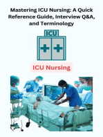 Mastering ICU Nursing: A Quick Reference Guide, Interview Q&A, and Terminology