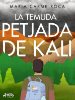 La temuda petjada de Kali