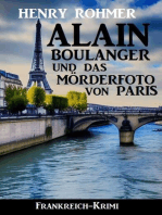 Alain Boulanger und das Mörderfoto von Paris