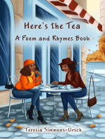 Here's the Tea a Poem and Rhymes Book