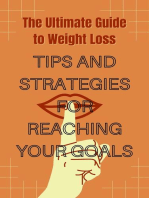The Ultimate Guide to Weight Loss: Tips and Strategies for Reaching Your Goals