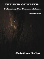 The Skin of Water: Defending The Dreamcatchers Third Edition