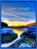 Love, Anger And Forgiveness: Healing Anger, #1