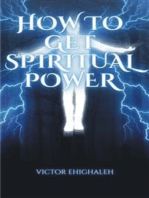 How to Get Spiritual Power