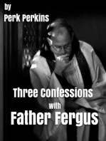 Three Confessions With Father Fergus