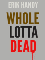 Whole Lotta Dead