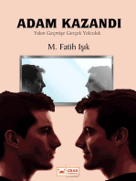 Adam Kazandı