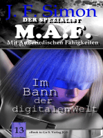 Im Bann der digitalen Welt (Der Spezialist M.A.F. 13)