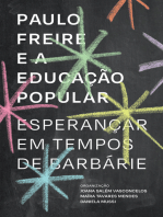 Paulo Freire e a educação popular: esperançar em tempos de barbárie