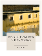 Días de paredón y pan negro: Crónicas de Sajará, #2