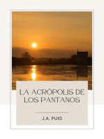 La acrópolis de los pantanos: Crónicas de Sajará, #1