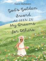 God's Golden Sword as seen in My Dreams For Others: Non-fiction. The Purpose of Dreams