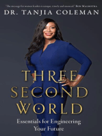 Three Second World: Essentials for Engineering Your Future