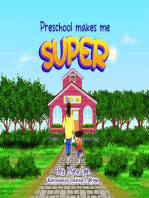 Preschool Makes Me Super