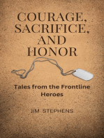 Courage, Sacrifice, and Honor