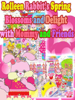 Rolleen Rabbit's Spring Blossoms and Delight with Mommy and Friends