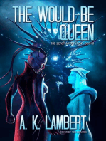 The Would-be Queen: The Zerot Infestation, #6