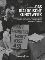 Das dialogische Kunstwerk: Gesprächsformate in der Kunst nach 1968: Art Workers Coalition, Group Material, New Genre Public Art