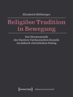 Religiöse Tradition in Bewegung: Zur Hermeneutik des Zweiten Vatikanischen Konzils im jüdisch-christlichen Dialog