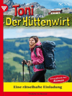 Eine rätselhafte Einladung: Toni der Hüttenwirt 376 – Heimatroman