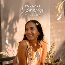 El Podcast de la Wambra Viajera