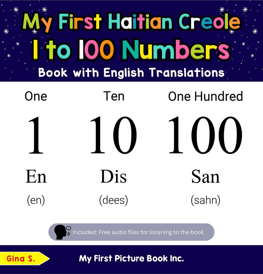 My First Haitian Creole 1 to 100 Numbers Book with English Translations ...