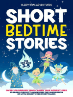 Short Bedtime Stories for Kids Aged 3-5: Over 100 Dreamy Magic Fairy Tale Adventures to Spark Curiosity and Inspire the Imagination of Little Starry-Eyed Storytellers: Bedtime Stories