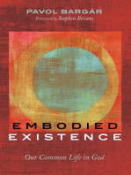 Embodied Existence: Our Common Life in God