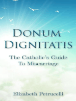 Donum Dignitatis: The Catholic's Guide to Miscarriage