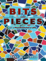 Bits and Pieces of a Psychiatrist's Life